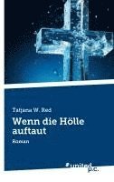 bokomslag Wenn die Hölle auftaut