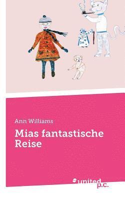 Ann Williams - Mias fantastische Reise, Häftad