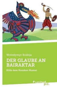 bokomslag Der Glaube an Bairaktar