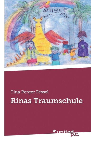 bokomslag Rinas Traumschule