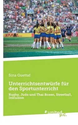 Sina Guettaf - Unterrichtsentwürfe für den Sportunterricht, Häftad. Tillgänglighet: Lägg i varukorg