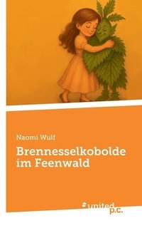 bokomslag Brennesselkobolde im Feenwald