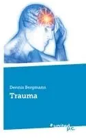 Dennis Bergmann - Trauma, Häftad. Tillgänglighet: Lägg i varukorg
