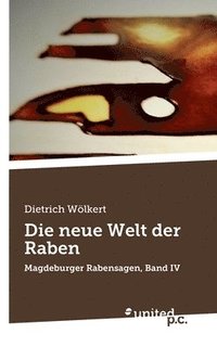 bokomslag Die neue Welt der Raben