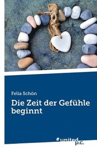 bokomslag Die Zeit der Gefhle beginnt