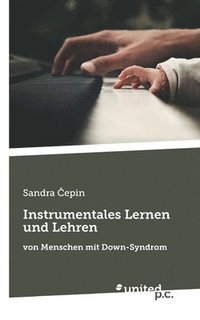 bokomslag Instrumentales Lernen und Lehren von Menschen mit Down-Syndrom