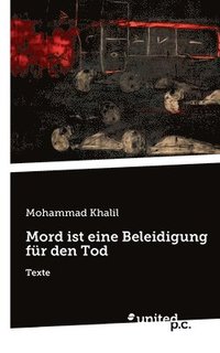 bokomslag Mord ist eine Beleidigung fr den Tod