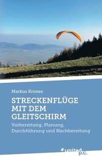 bokomslag Streckenflüge Mit Dem Gleitschirm