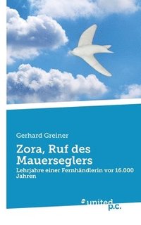 bokomslag Zora, Ruf des Mauerseglers