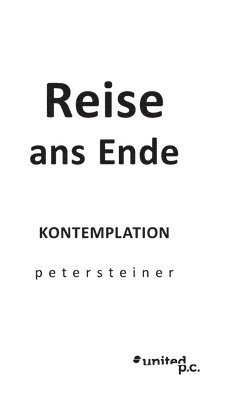 Reise ans Ende 1