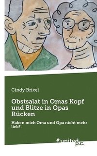 bokomslag Obstsalat in Omas Kopf und Blitze in Opas Rcken