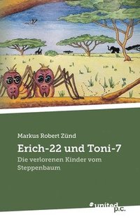 bokomslag Erich-22 und Toni-7