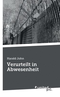 Verurteilt in Abwesenheit 1