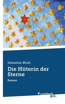 Die Hterin der Sterne 1