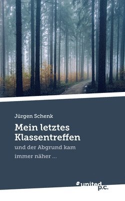 Mein letztes Klassentreffen 1