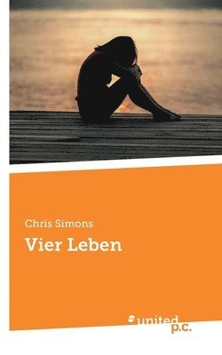 Vier Leben 1