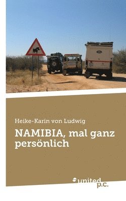 bokomslag NAMIBIA, mal ganz persnlich