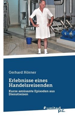 Erlebnisse eines Handelsreisenden 1