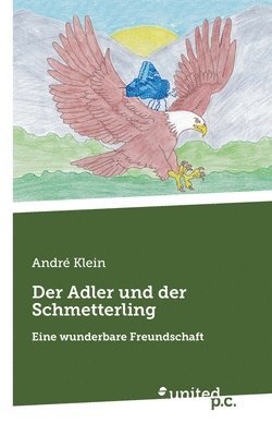 bokomslag Der Adler und der Schmetterling