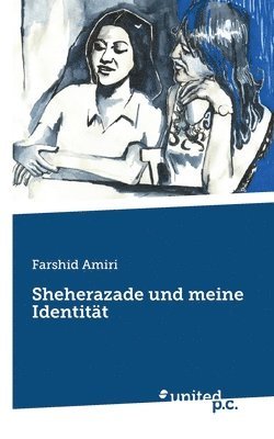 bokomslag Sheherazade und meine Identität