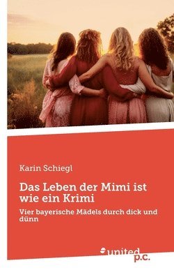 bokomslag Das Leben der Mimi ist wie ein Krimi