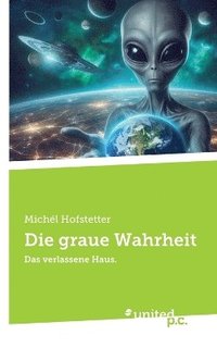 bokomslag Die graue Wahrheit