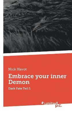 bokomslag Embrace your inner Demon