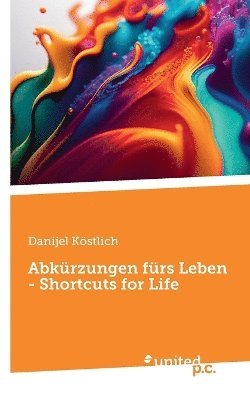 bokomslag Abkrzungen frs Leben - Shortcuts for Life