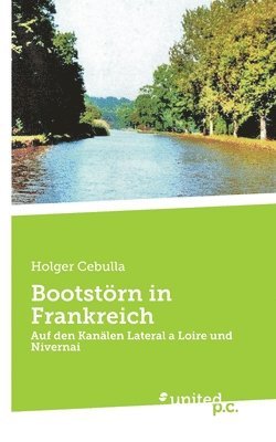 Holger Cebulla - Bootstörn in Frankreich, Häftad