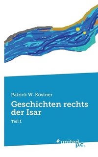 bokomslag Geschichten rechts der Isar: Teil 1