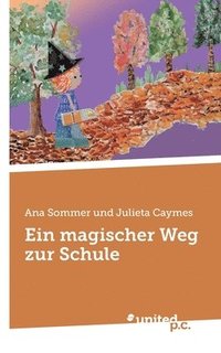 bokomslag magischer Weg zur Schule