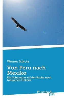 bokomslag Von Peru nach Mexiko