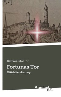 bokomslag Fortunas Tor