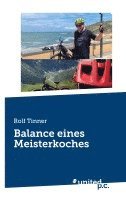 Rolf Tinner - Balance eines Meisterkoches, Häftad