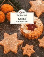 Andreas Oberndorfer - Das kleine Buch: Kekse für die Weihnachtszeit, Inbunden