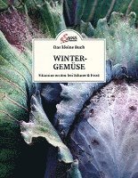 Elke Papouschek - Das kleine Buch: Wintergemüse, Inbunden
