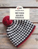 Das kleine Buch: Mützen selber häkeln 1