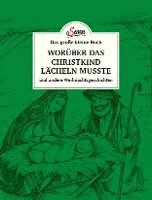 bokomslag Das große kleine Buch: Worüber das Christkind lächeln musste