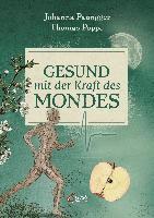 Gesund mit der Kraft des Mondes 1