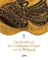 bokomslag Das Kochbuch der Goldhauben-Frauen von St. Wolfgang