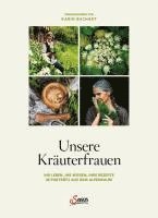 Karin Buchart - Unsere Kräuterfrauen, Inbunden