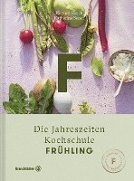 bokomslag Die Jahreszeiten Kochschule Frühling