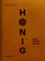 Eva Derndorfer, Elisabeth Fischer - Honig, Inbunden