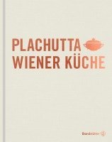 Ewald Plachutta, Mario Plachutta - Plachutta Wiener Küche, Inbunden