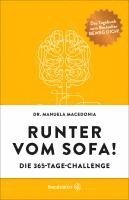 Manuela Macedonia - Runter vom Sofa!, Inbunden