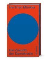Herfried Münkler, Hannes Androsch - Die Zukunft der Demokratie, Inbunden