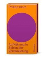 Philipp Blom, Hannes Androsch - Aufklärung in Zeiten der Verdunkelung, Inbunden