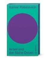 Itamar Rabinovich, Hannes Androsch - Israel und der Nahe Osten, Inbunden
