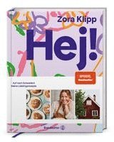 Zora Klipp - Hej!, Inbunden
