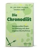 Jan-Dirk Fauteck, Andrea Eder - Die Chronodiät, Inbunden. Tillgänglighet: Lägg i varukorg